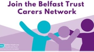 Belfast Health & Social Care Trust setting up Carer Network